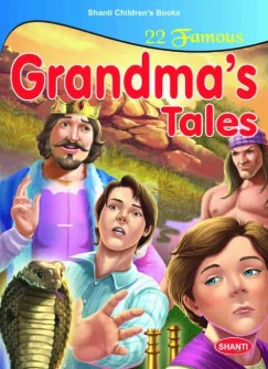 22 Famous  Grandma's Tales